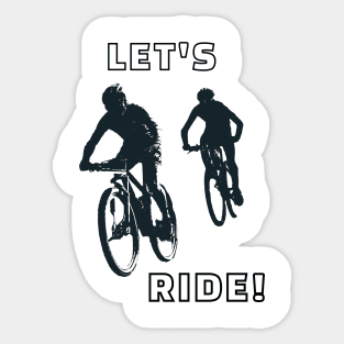 Let's Ride Sticker